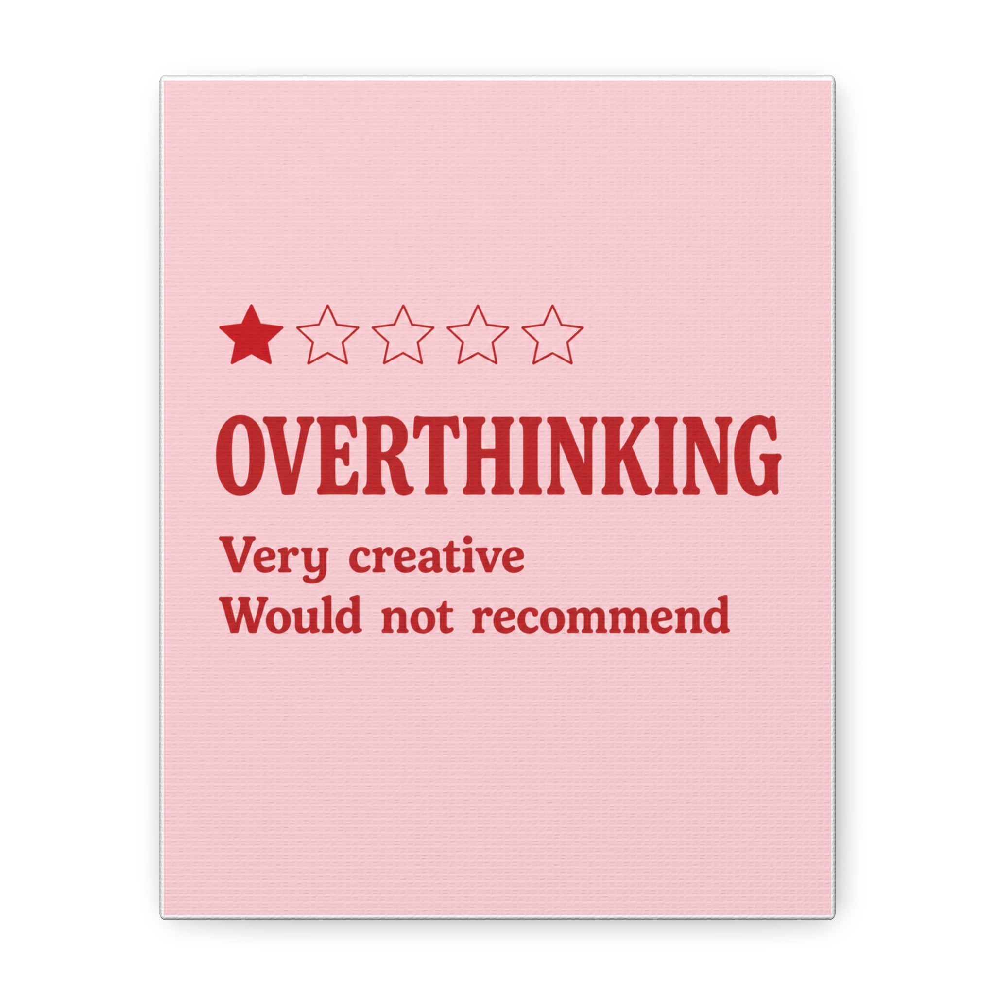 Overthinking Canvas Wall Art — "Very creative, would not recommend" 1-Star Funny Quote