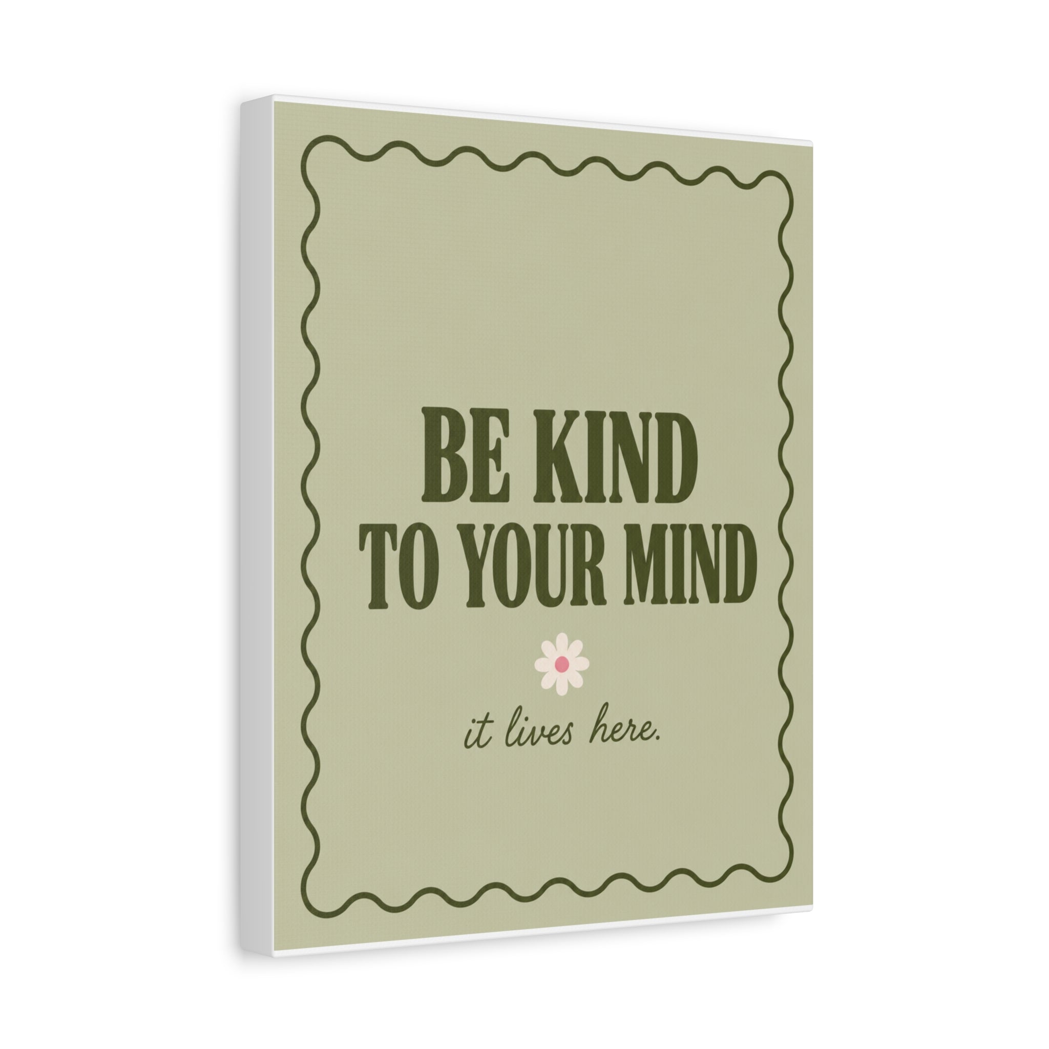 Be Kind to Your Mind Matte Canvas Wall Art — Positive Mental Health Quote