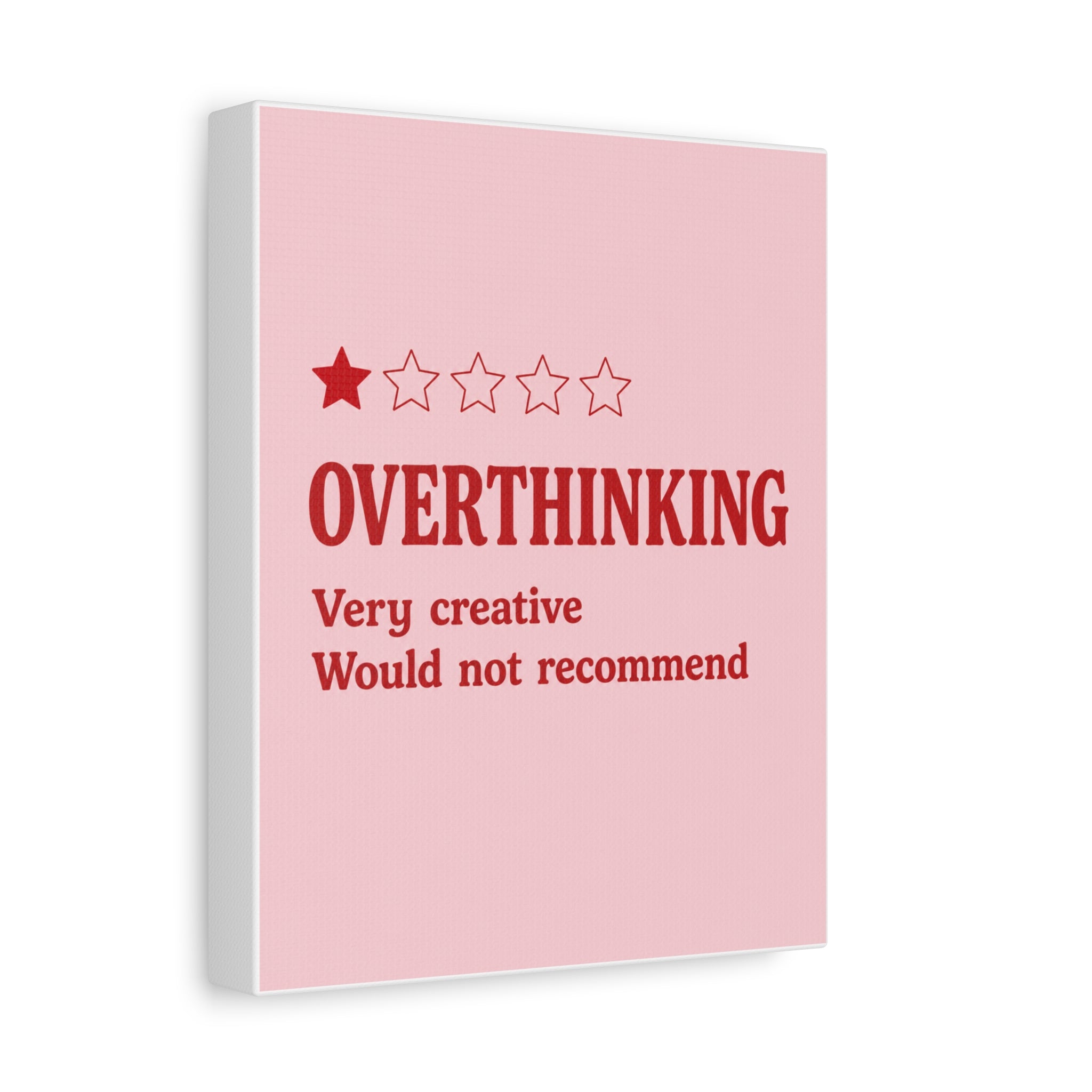 Overthinking Canvas Wall Art — "Very creative, would not recommend" 1-Star Funny Quote