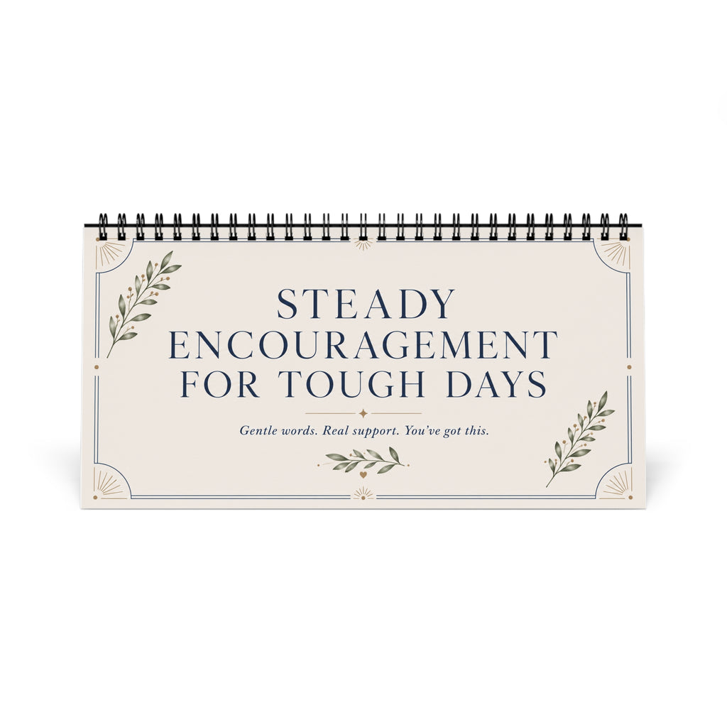 Desk Calendar — Steady Encouragement: Daily Mindful Quotes & Gentle Reminders