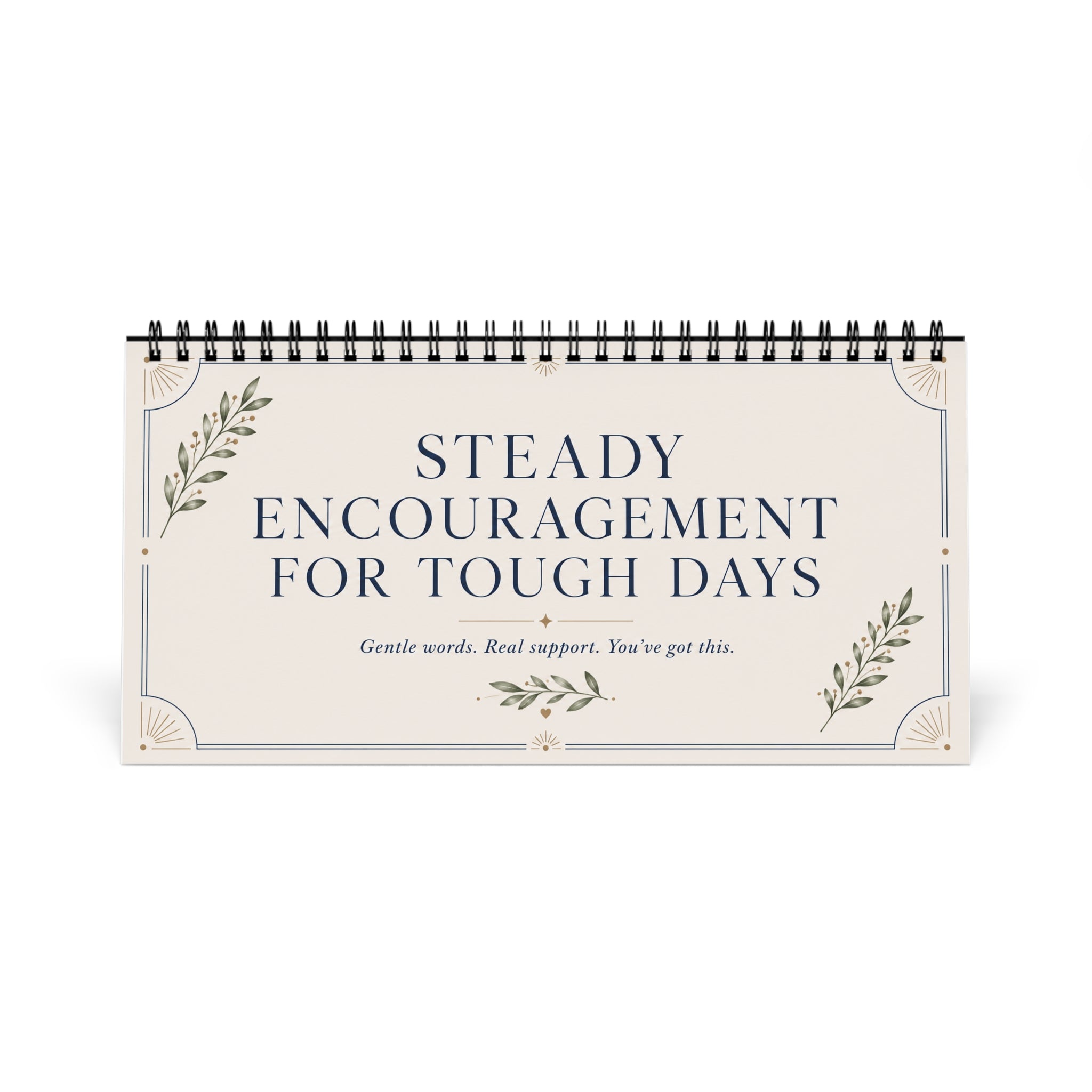 Desk Calendar — Steady Encouragement: Daily Mindful Quotes & Gentle Reminders