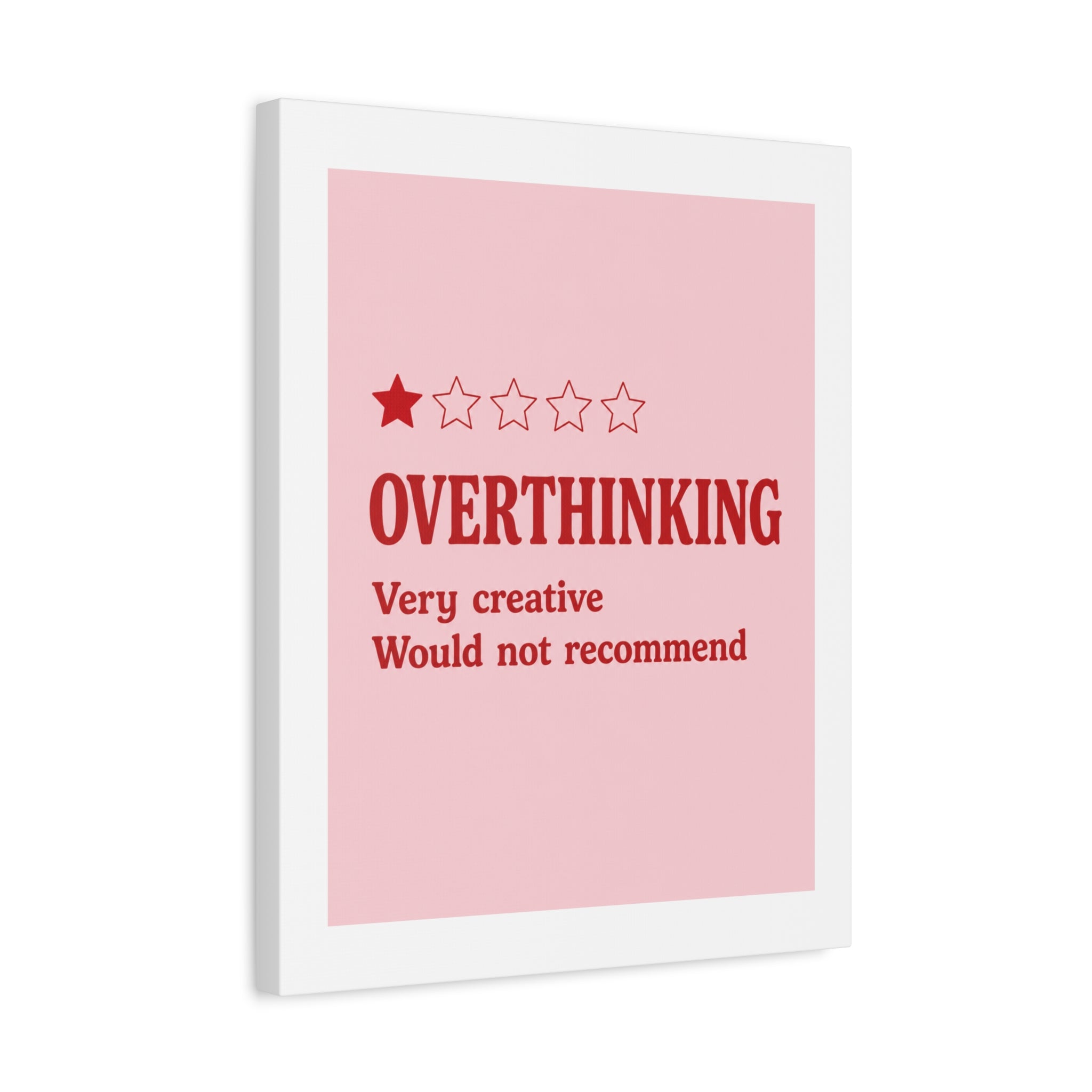 Overthinking Canvas Wall Art — "Very creative, would not recommend" 1-Star Funny Quote
