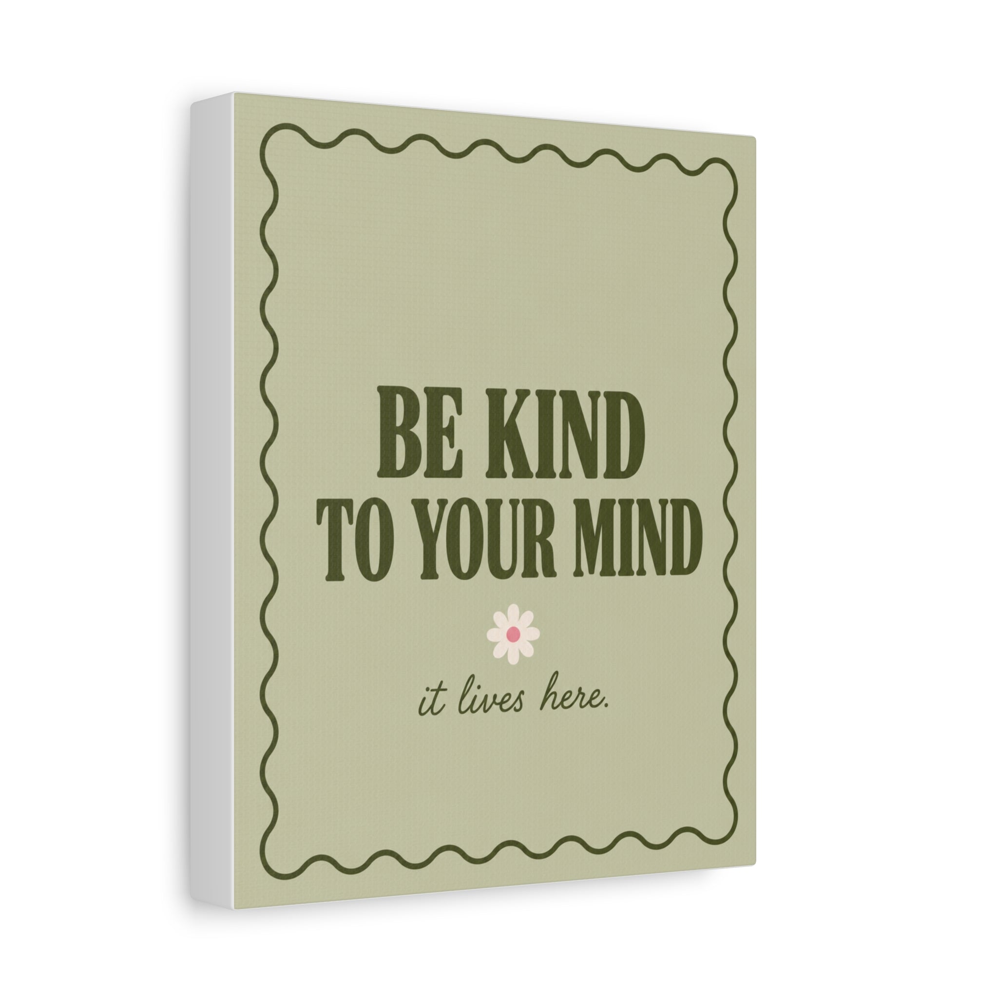 Be Kind to Your Mind Matte Canvas Wall Art — Positive Mental Health Quote