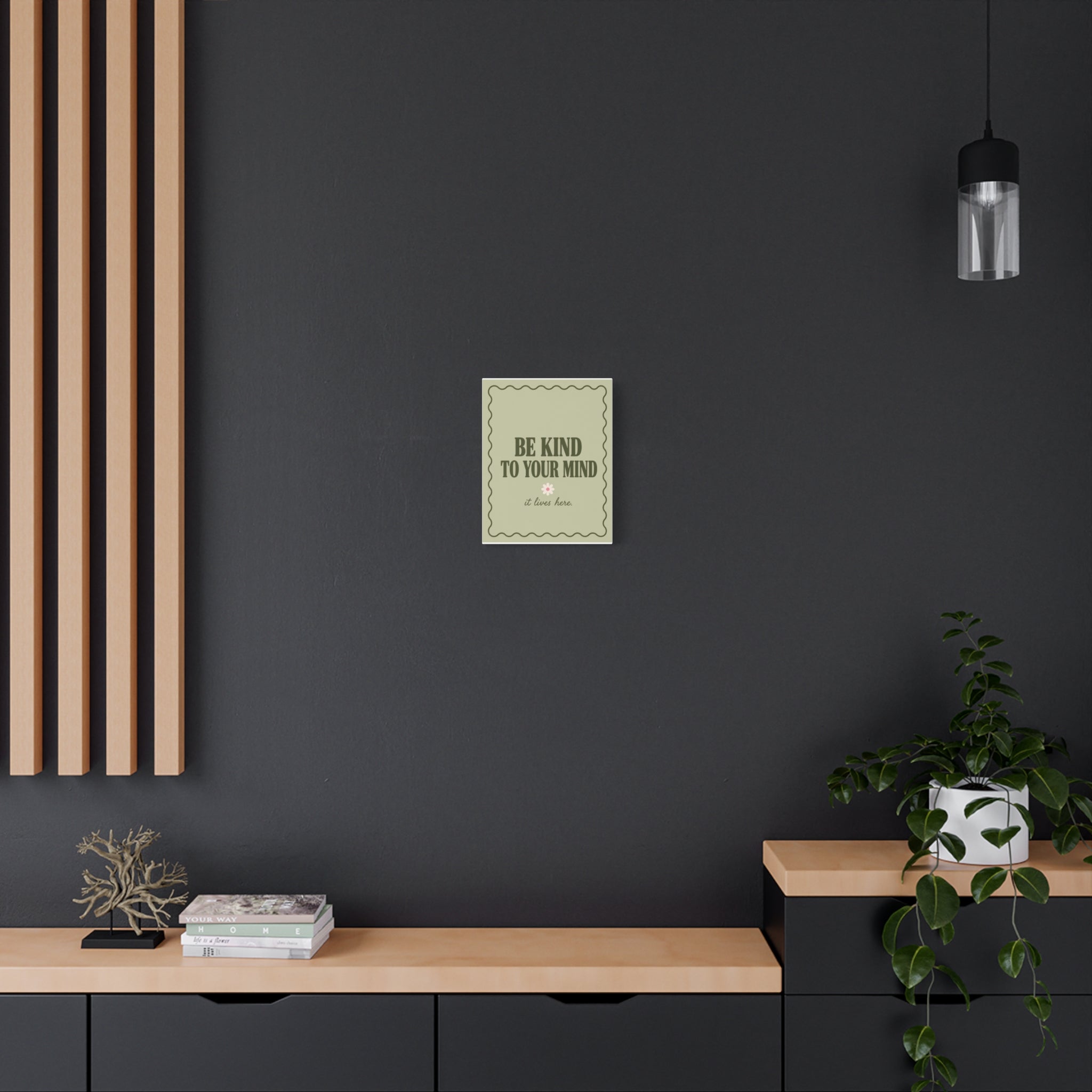 Be Kind to Your Mind Matte Canvas Wall Art — Positive Mental Health Quote